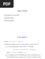 Spline Models: - Introduction To CS and NCS - Regression Splines - Smoothing Splines