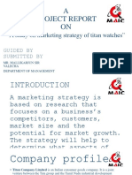 A Project Report ON: "A Study On Marketing Strategy of Titan Watches"
