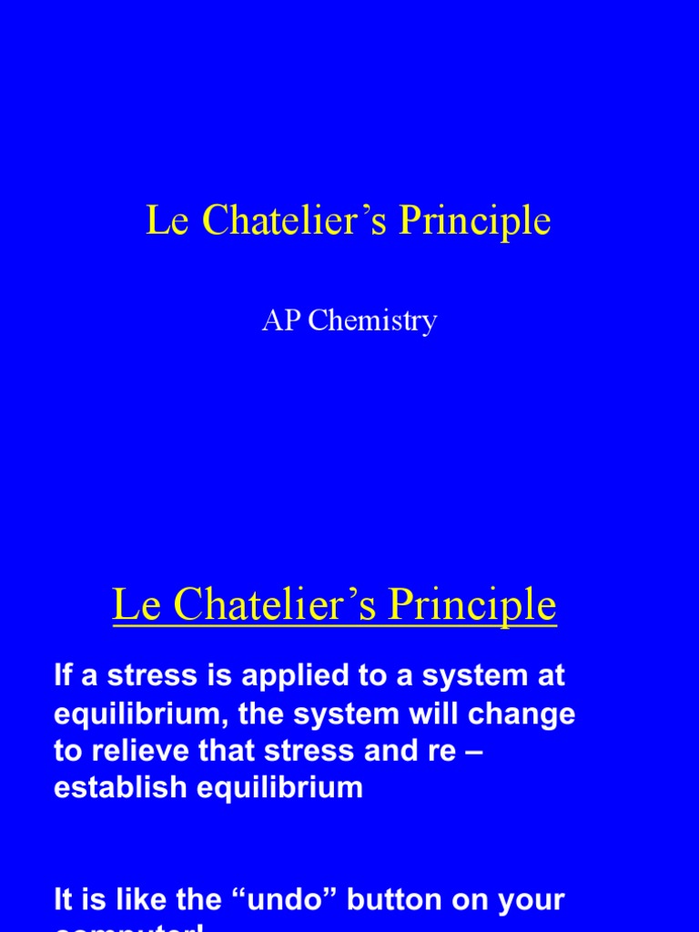 Le Chateliers Principle | PDF | Chemical Equilibrium | Chemical Reactions