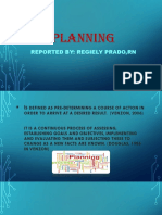 Planning: Reported By: Regiely Prado, RN