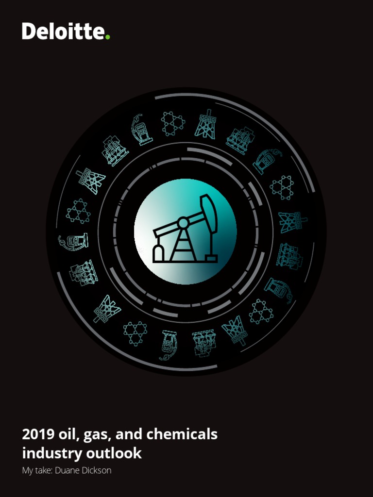 Deloitte Oil Gas and Chemicals Industry Outlook | PDF | Natural Gas ...
