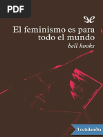 Bell Hooks - El Feminismo Es para Todo El Mundo