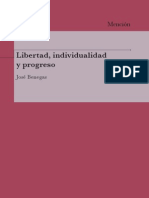 Libertad, individualidad y progreso - por José Benegas