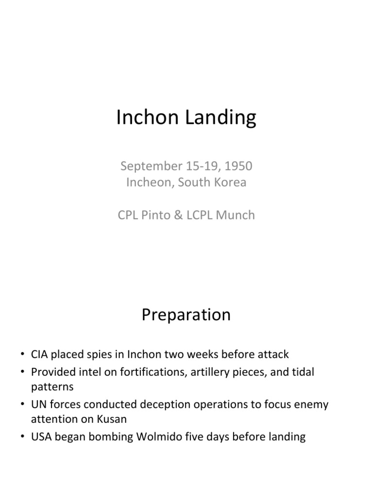 Inchon Landing: September 15-19, 1950 Incheon, South Korea CPL Pinto ...