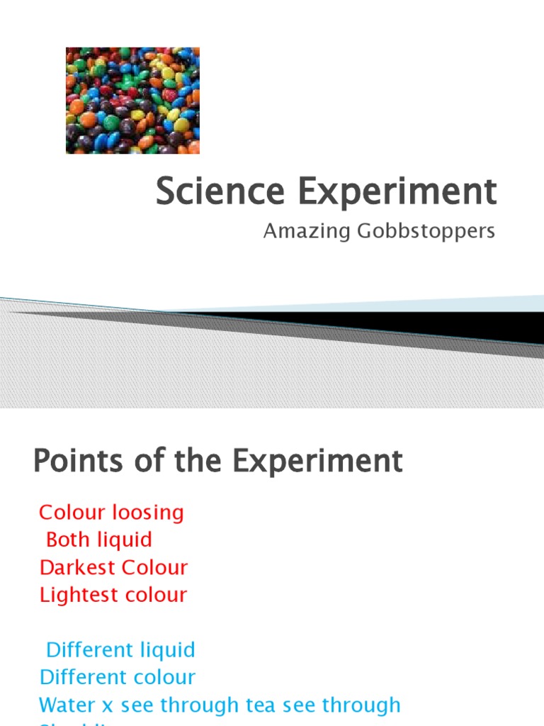Science Experiment: Amazing Gobbstoppers | PDF