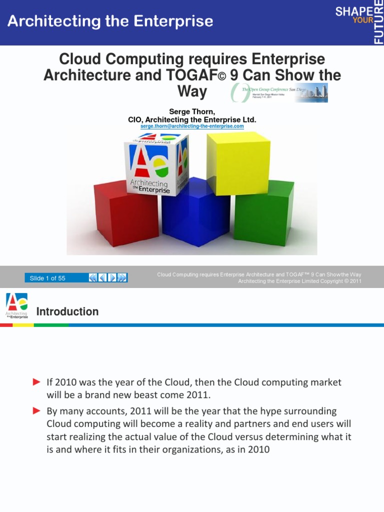 Cloud Computing Requires Enterprise Architecture and TOGAF 9 Can Show ...