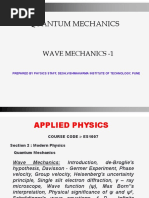 Quantum Mechanics: Wave Mechanics - 1 Wave Mechanics - 1