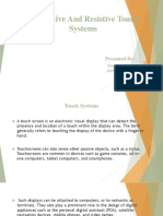 Capacitive and Resistive Touch Systems 