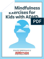 Easy Mindfulness Exercises For Kids With ADHD: From The ADHD Experts at