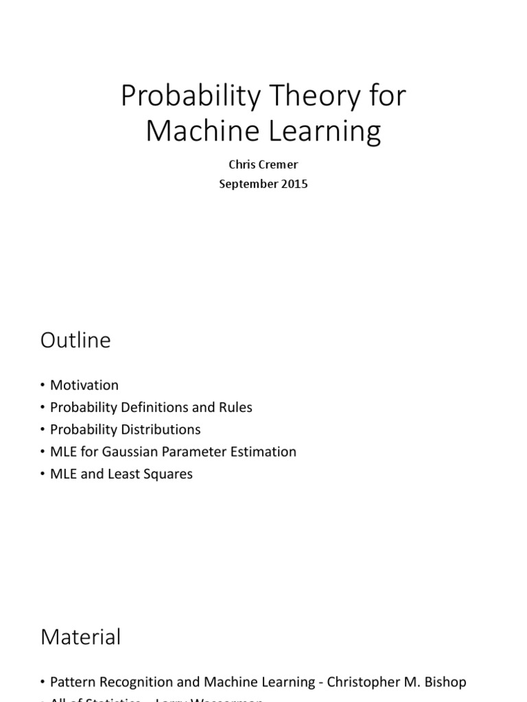 Probability Theory For Machine Learning: Chris Cremer September 2015 ...