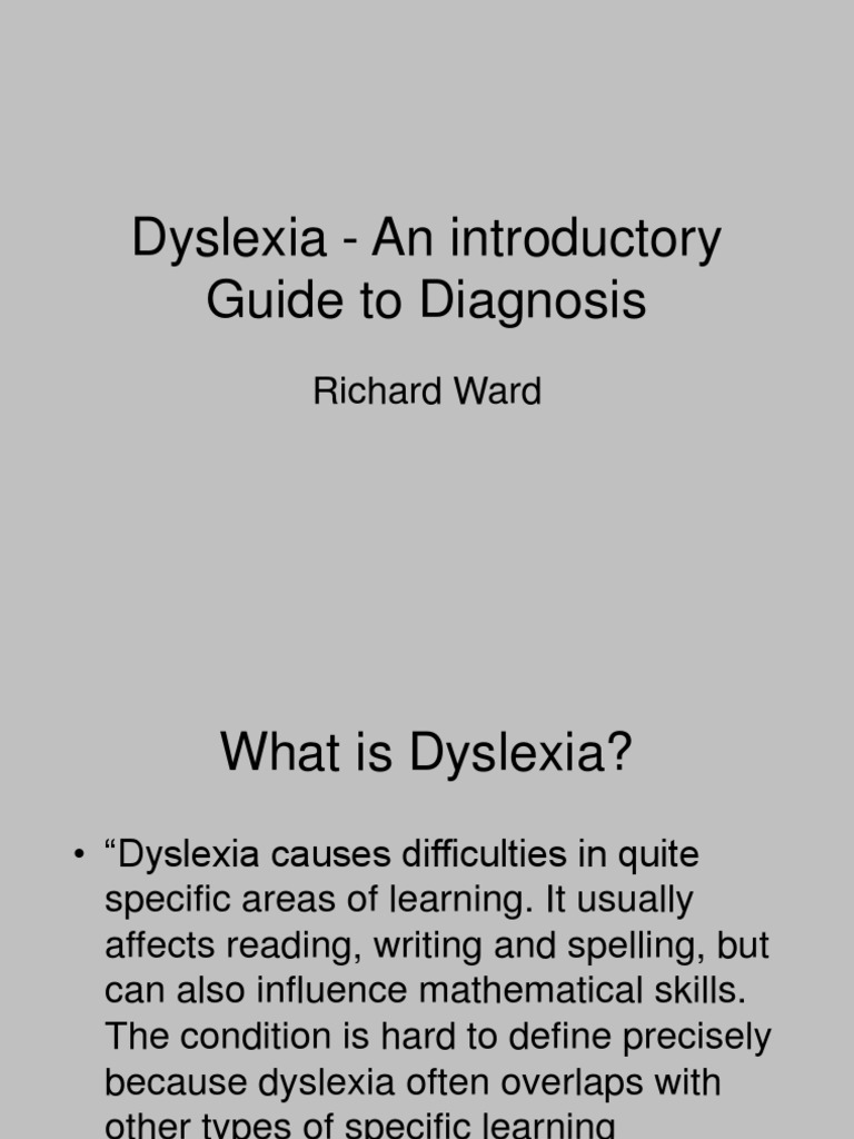 Diagnosing Dyslexia An Analysis of Reading, Spelling, and Writing