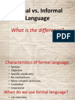 Differences Between Formal and Informal Language