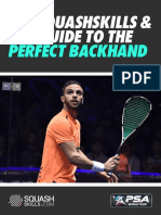 Perfect Backhand: The Squashskills & Psa Guide To The