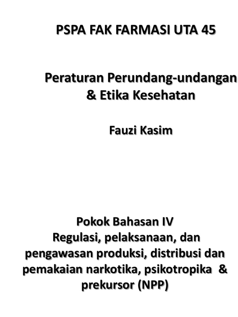 03 Regulasi, Pelaksanaan, Dan Pengawasan Produksi, Distribusi Dan ...