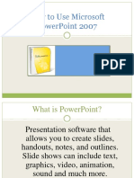 How To Use Microsoft Powerpoint 2007
