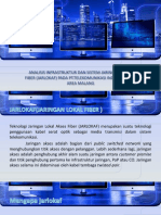 Analisis Infrastruktur Dan Sistem Jaringan Lokal Fiber (Jarlokaf) Pada PT - Telekomunikasi Indonesia, TBK Area Malang
