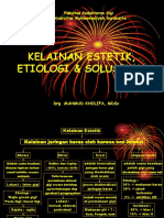 Kelainan Estetik, Etiologi & Solusinya