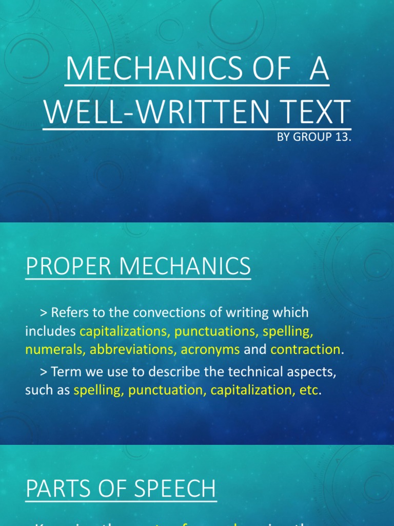 Mechanics of A WellWritten Text by Group 13 PDF Punctuation Acronym