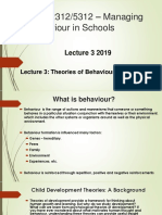 EDY 2312/5312 - Managing Behaviour in Schools: Lecture 3: Theories of Behaviour Development