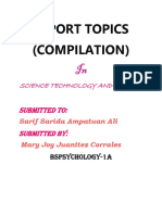 Report Topics (Compilation) : Science Technology and Society Submitted To: Submitted by