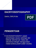 DACRYIOSISTOGRAPHY