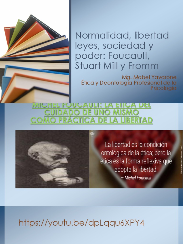 Foucault Stuart Mill y Fromm TP 2 | PDF | Utilitarismo | Michel Foucault