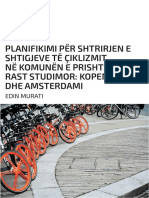 Planifikimi Për Shtrirjen e Shtigjeve Të Çiklizmit Në Komunën e Prishtinës - Rast Studimor: Kopenhaga Dhe Amsterdami
