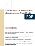 6 - Discordâncias e Mecanismos de Aumento de Resistência