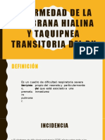 Enfermedad de La Membrana Hialina y Taquipnea Transitoria