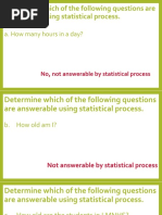 Determine Which of The Following Questions Are Answerable Using Statistical Process