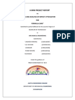 A Mini Project Report: "Design and Analysis of Impact Attenuator FOR Formula Cars"