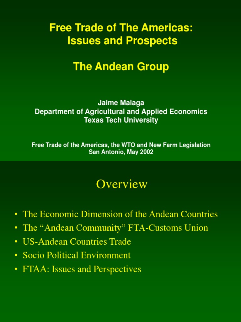 Free Trade of The Americas: Issues and Prospects The Andean Group | PDF ...