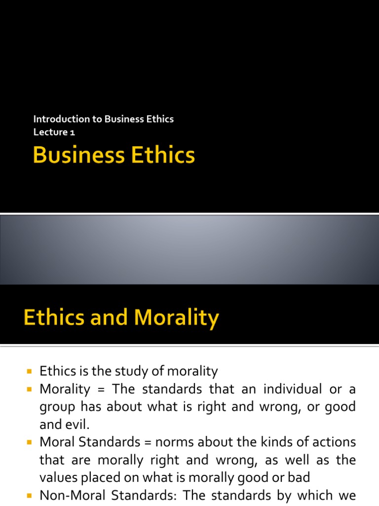Lecture 1 Introduction To Business Ethics | PDF | Business Ethics ...