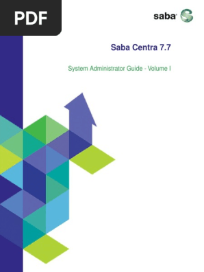 Centra 7.7 System Administrator Guide (Volume I) | PDF | Superuser | Port  (Computer Networking)