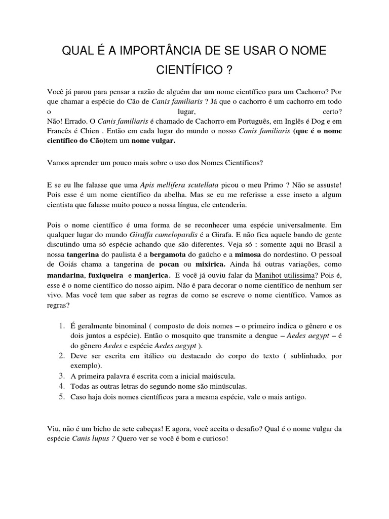 A importância do uso de nomes científicos para identificar espécies de ...