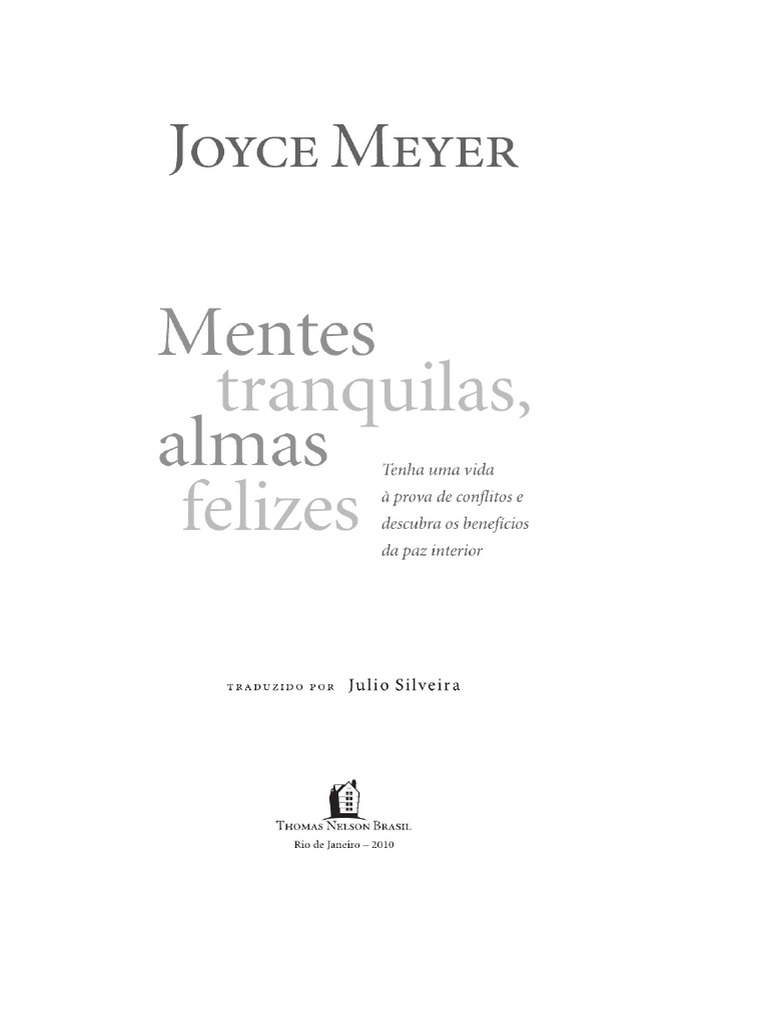 Mentes tranquilas, almas felizes por Joyce Meyer, Julio Silveira