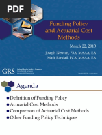 Funding Policy and Actuarial Cost Methods: March 22, 2013