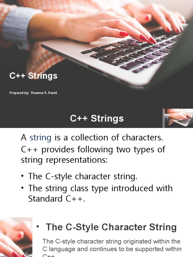C++ Strings: Prepared By: Rowena S. David | PDF | String (Computer ...