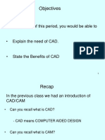Explaining the Need and Benefits of CAD