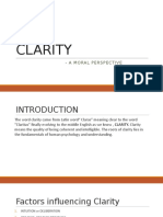 Clarity: - A Moral Perspective