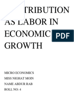Contribution As Labor in Economic Growth: Micro Economics Miss Nighat Moin Name Abdur Rab Roll No: 4