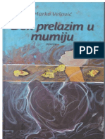 Marko Vešović Dok Prelazim U Mumiju PDF