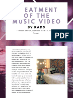 Treatment of The Music Video: by Rads