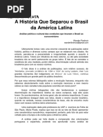A História Que Separou o Brasil Da América Latina
