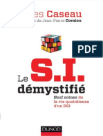 Caseau, Yves - Le S.I. Démystifié - Neuf Scènes de La Vie Quotidienne D'un DSI-Dunod (2012) PDF