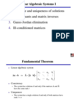 Existence and Uniqueness of Solutions Determinants and Matrix Inverses Gauss-Jordan Elimination Ill-Conditioned Matrices