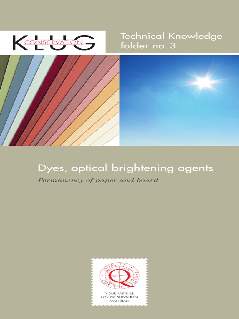 Dyes, Optical Brightening Agents Technical Knowledge Folder No. 3