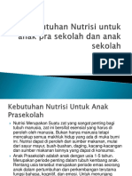 Kebutuhan Nutrisi Untuk Anak Pra Sekolah Dan Anak