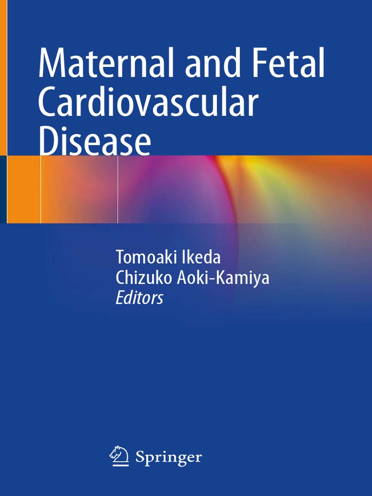 Maternal And Fetal Cardiovascular Disease Dec 19 2018