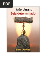 NÃO DESISTA, SEJA DETERMINADO....pdf